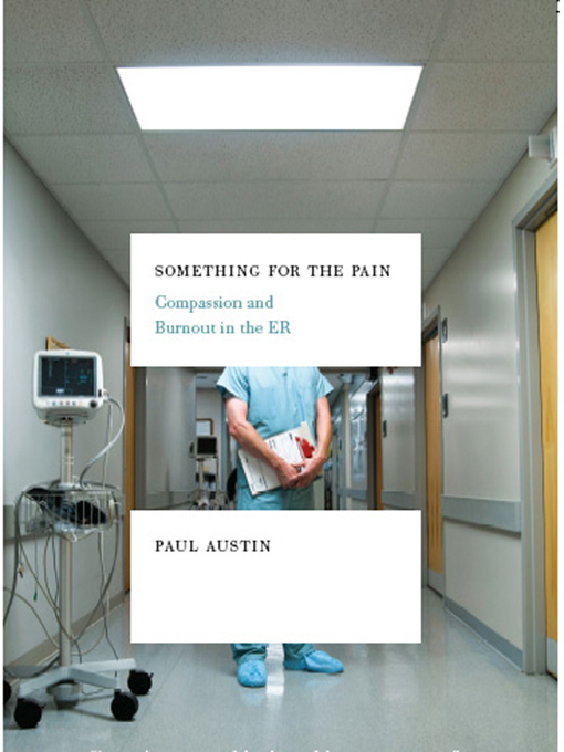 Title details for Something for the Pain by Paul Austin - Available